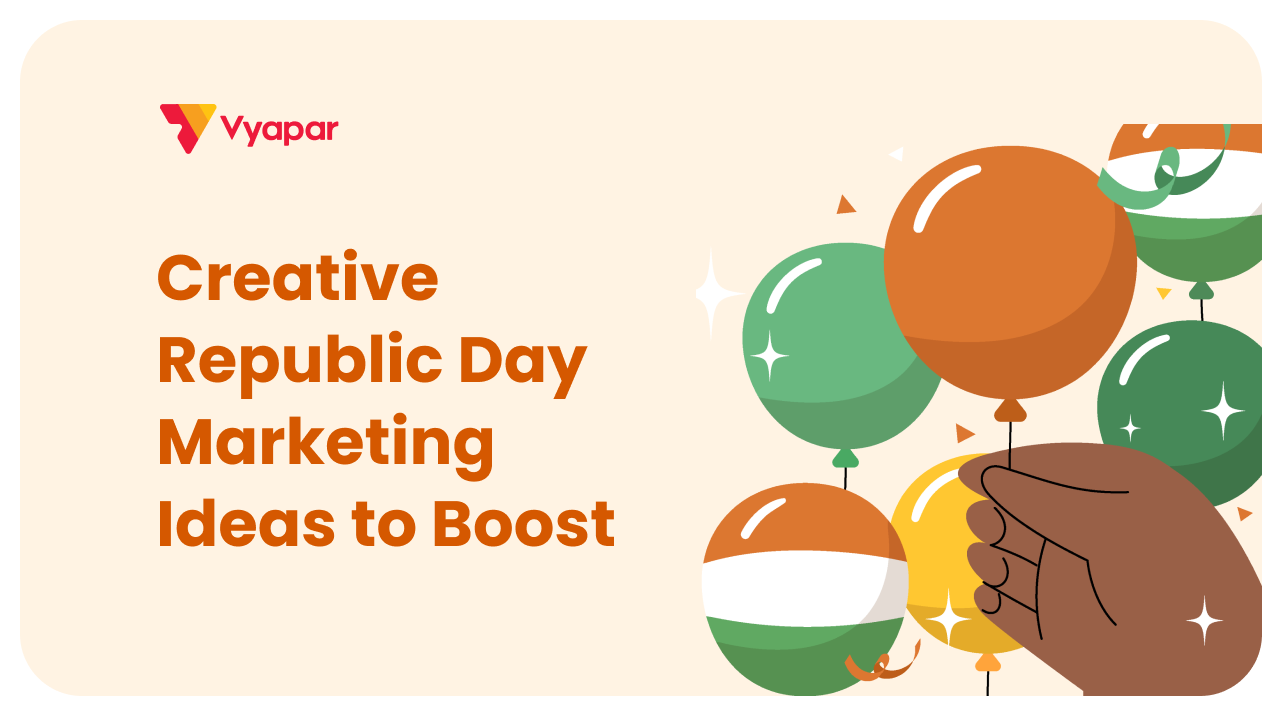 10 Creative Republic Day Marketing Ideas to Boost Your Retail Sales in 2026