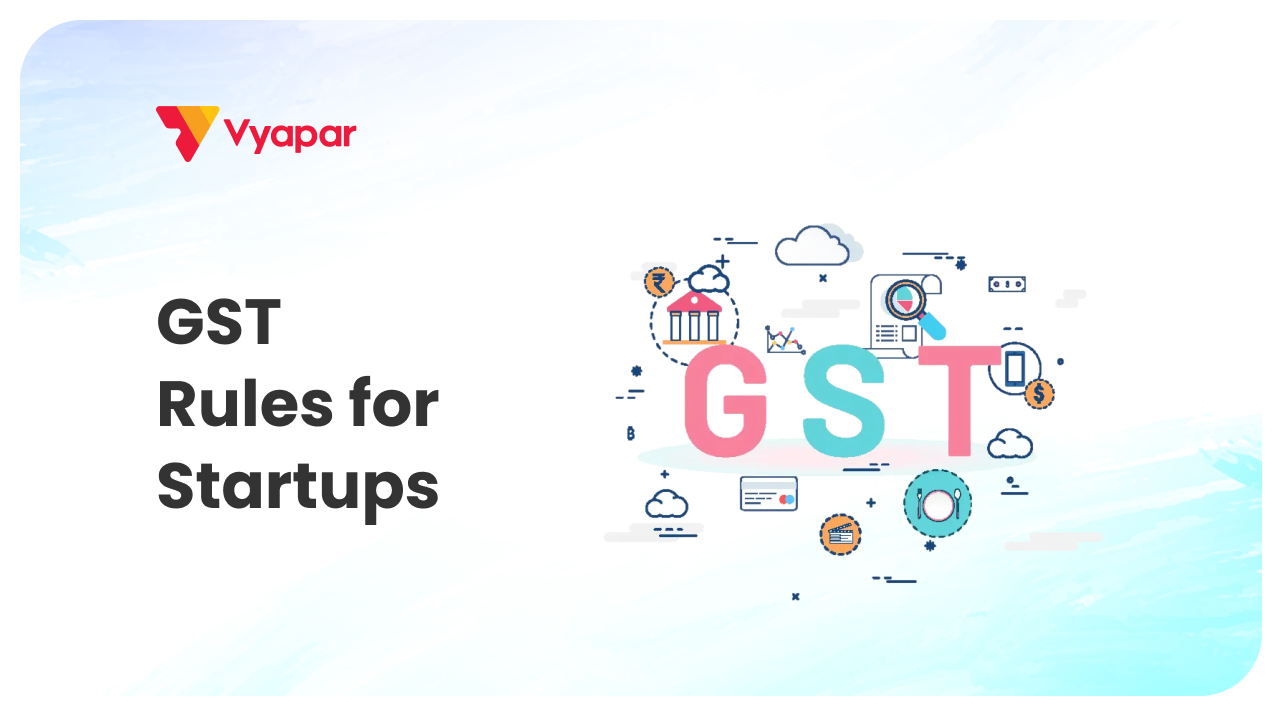 GST Rules For Startups In India