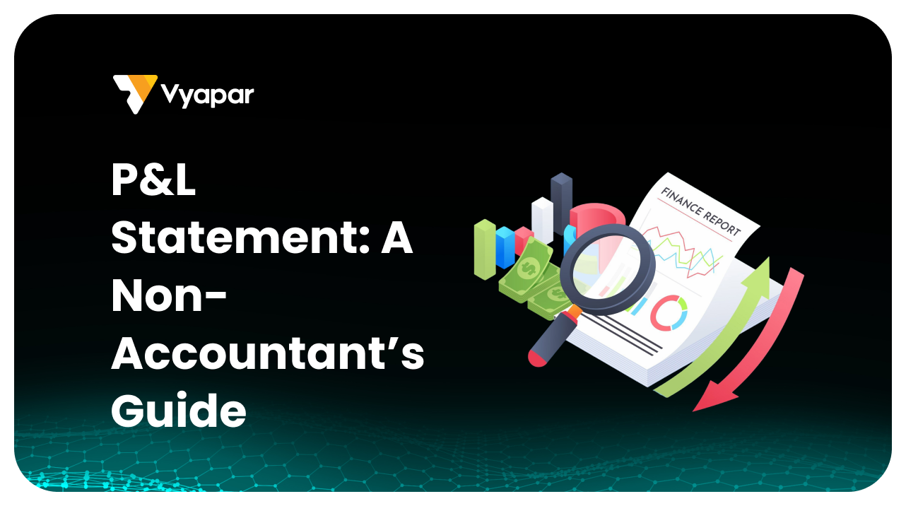 Understanding Your P&L Statement: A Non-Accountant’s Guide