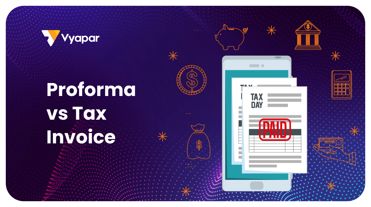 What is the Difference Between Pro Forma invoices and Tax invoices?