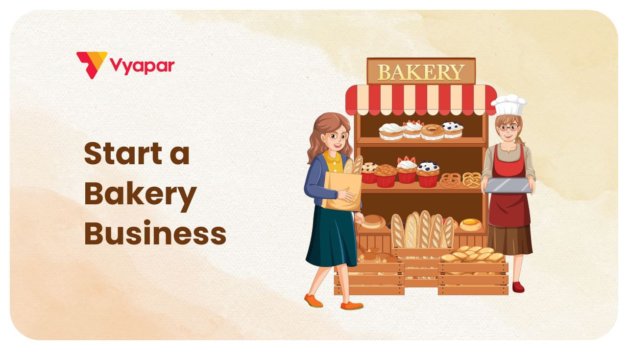 How to open a Bakery Shop in India