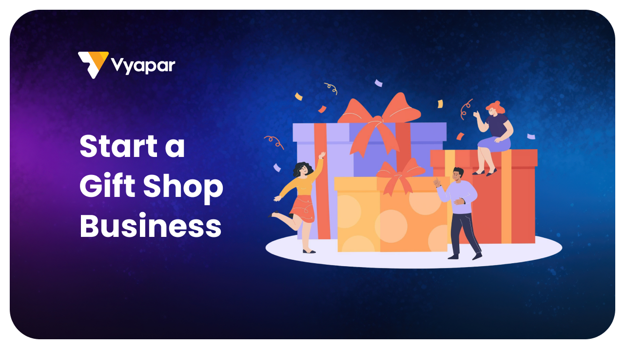 How to start a Gift Shop successfully in India