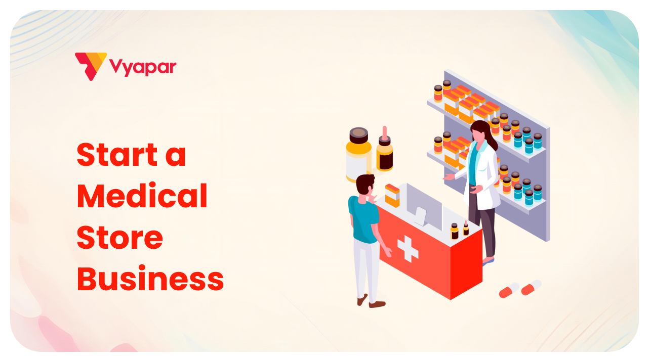 How to open a Pharmacy / Medical store in India