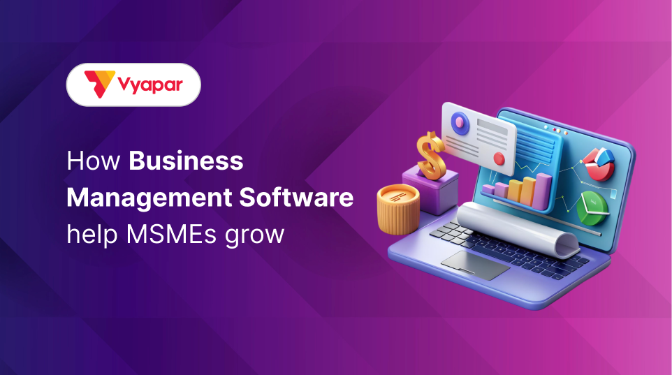 How business management software help MSMEs grow