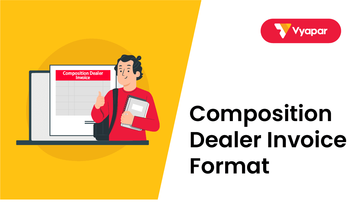 Composition Dealer Invoice Format Free Download