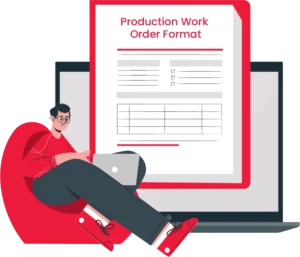 Contents of a Production Work Order Format