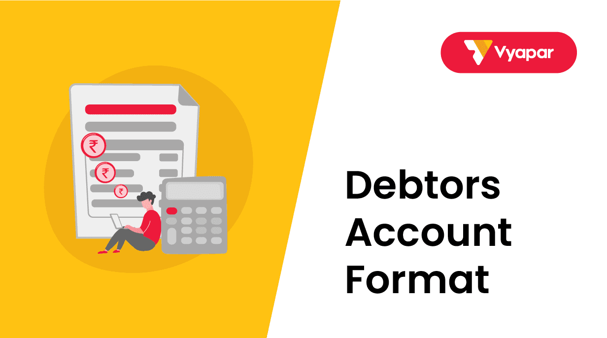 debtors-account-format-enhance-financial-control