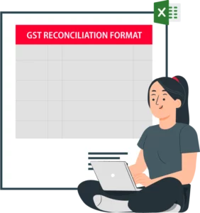 Importance Of Using A GST Reconciliation Format In Excel