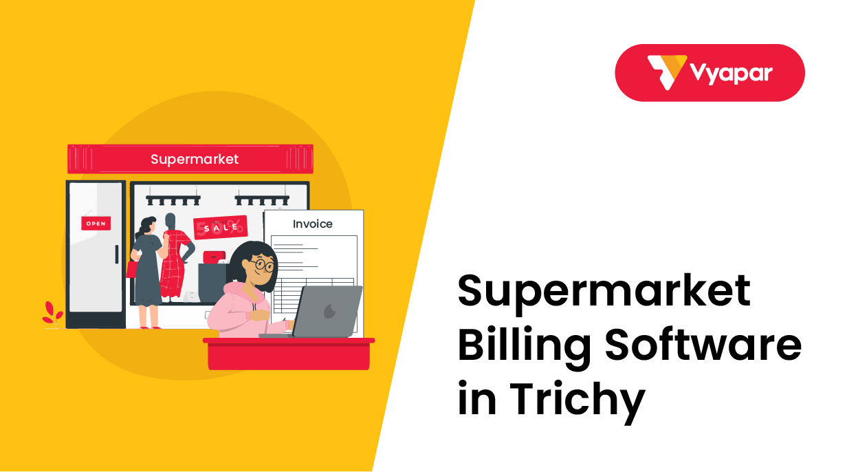 Supermarket Billing Software In Trichy