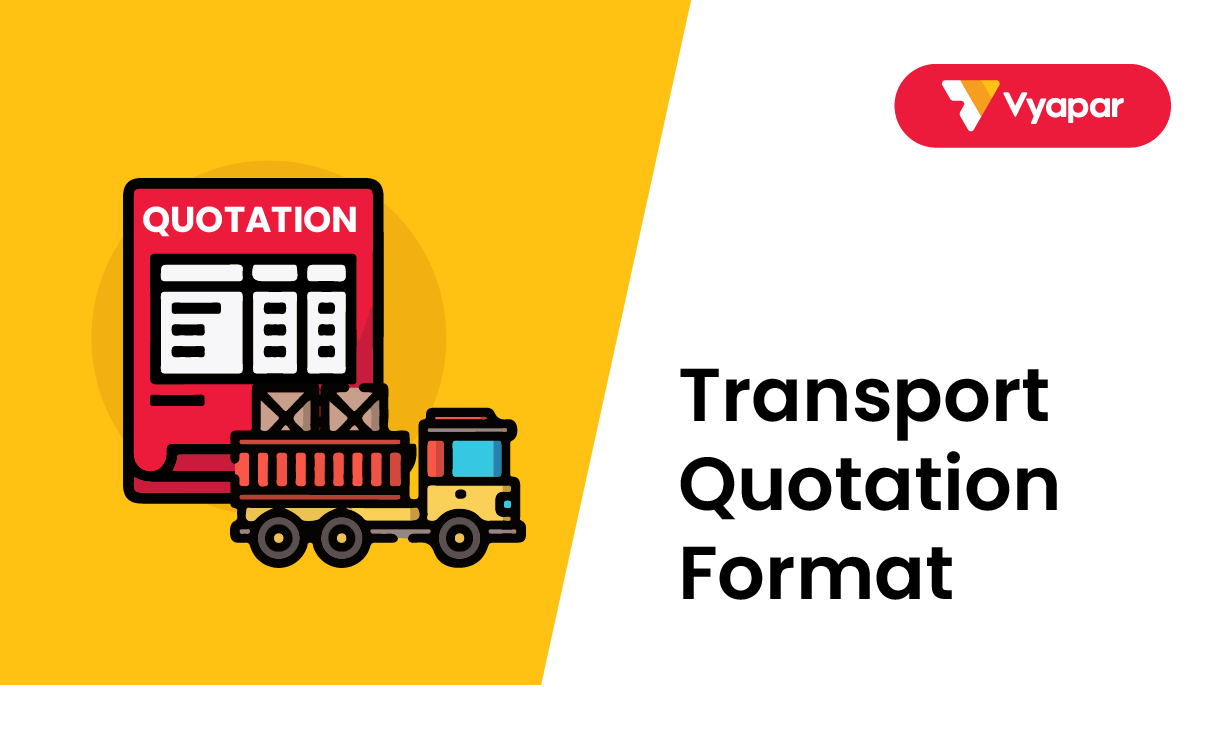 Transport Quotation Format (Free Download) Vyapar App