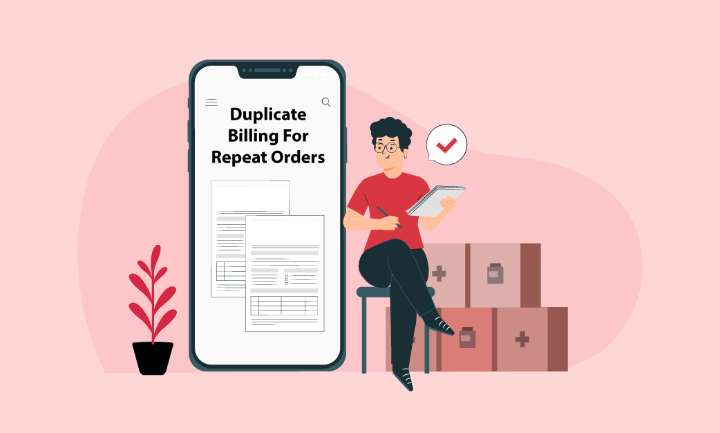 Duplicate Billing For Repeat Orders - Medical Shop Billing Software