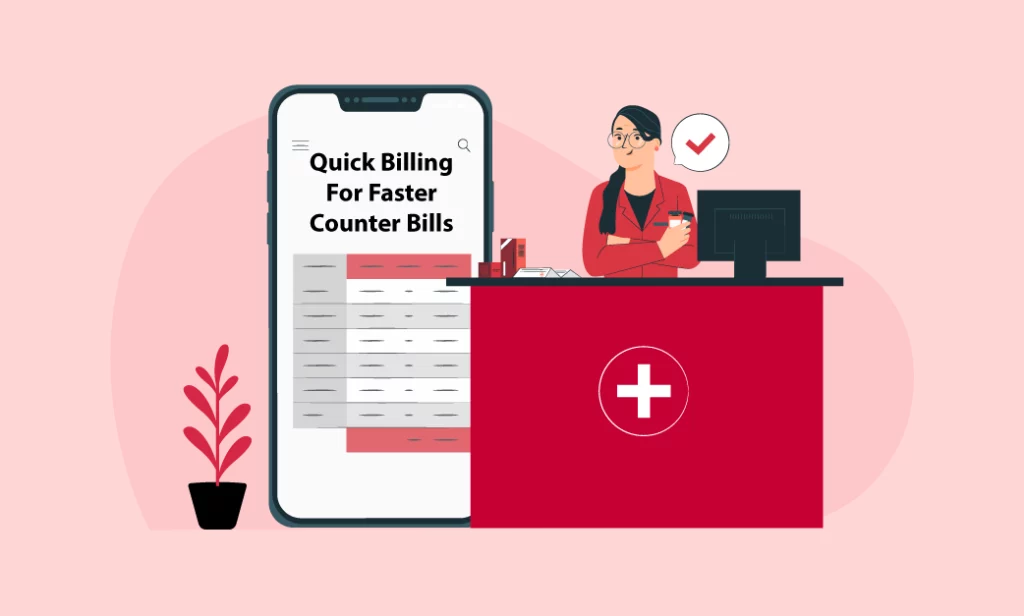Quick Billing For Faster Counter Bills- Pharmacy Billing Software