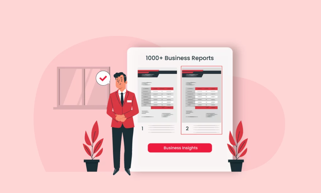 Track Your Business Insights With 1000+ Business Reports