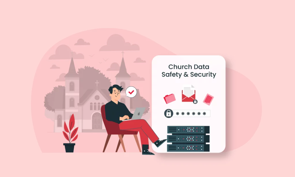 Best Church Accounting Software Provides Data Safety & Security