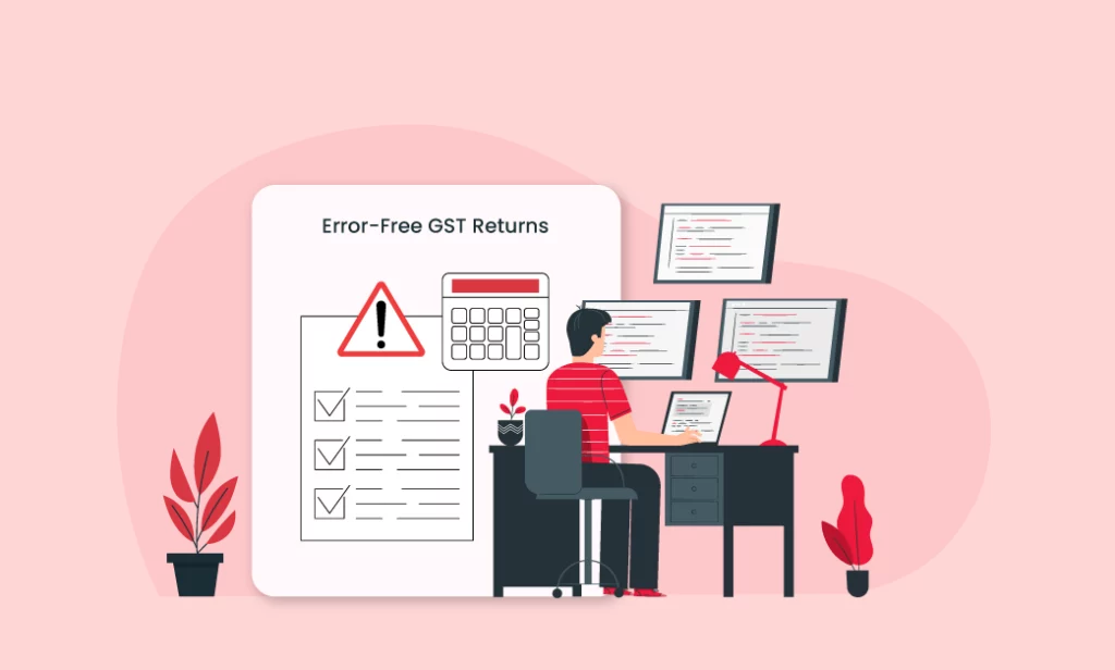 File Error-Free GST Returns