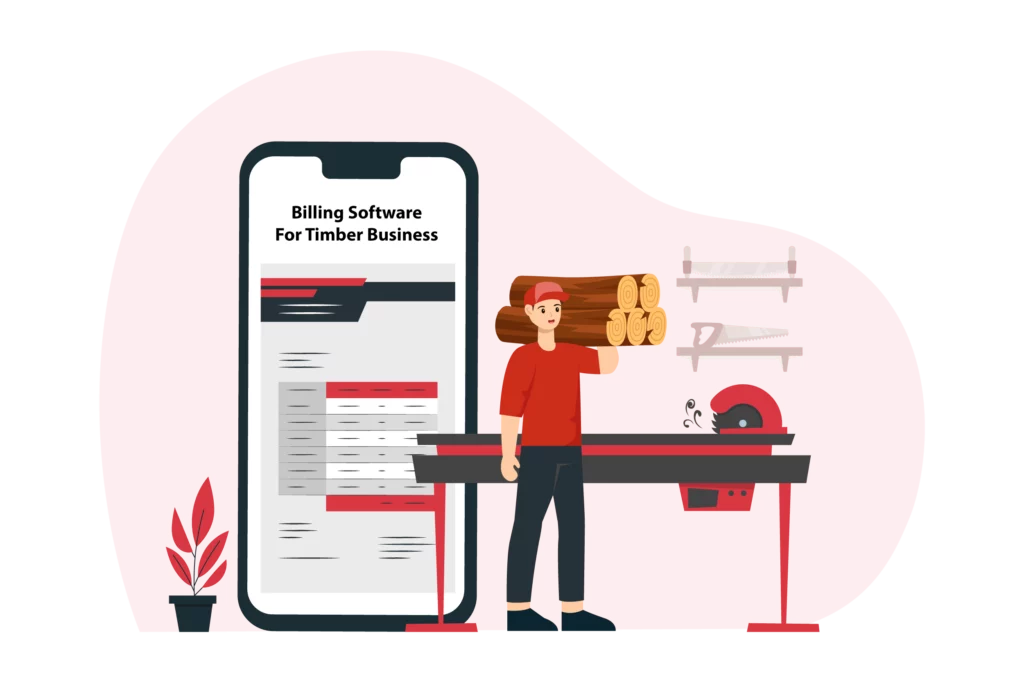 Billing Software for Timber Business