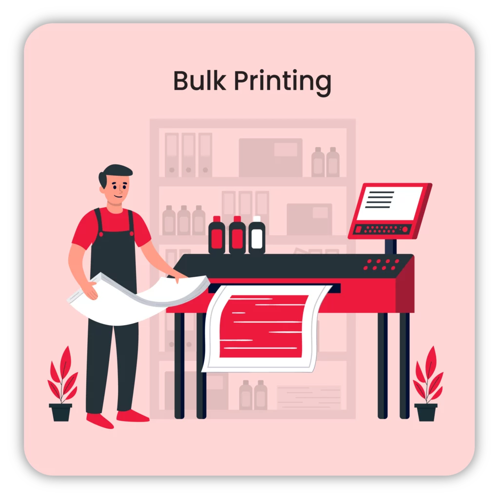 Bulk Printing