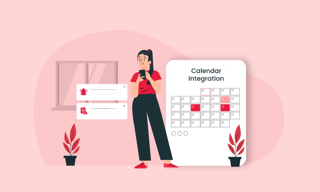 Calendar Integration: Never Miss A Beat