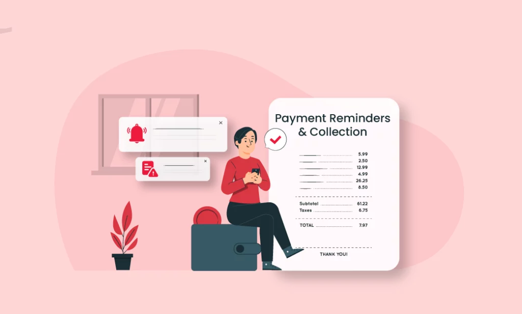 Payment Reminders & Collection