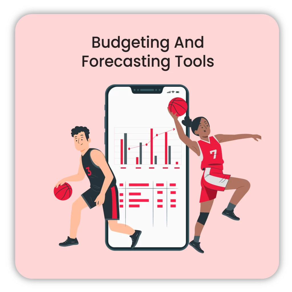 Budgeting And Forecasting Tools: