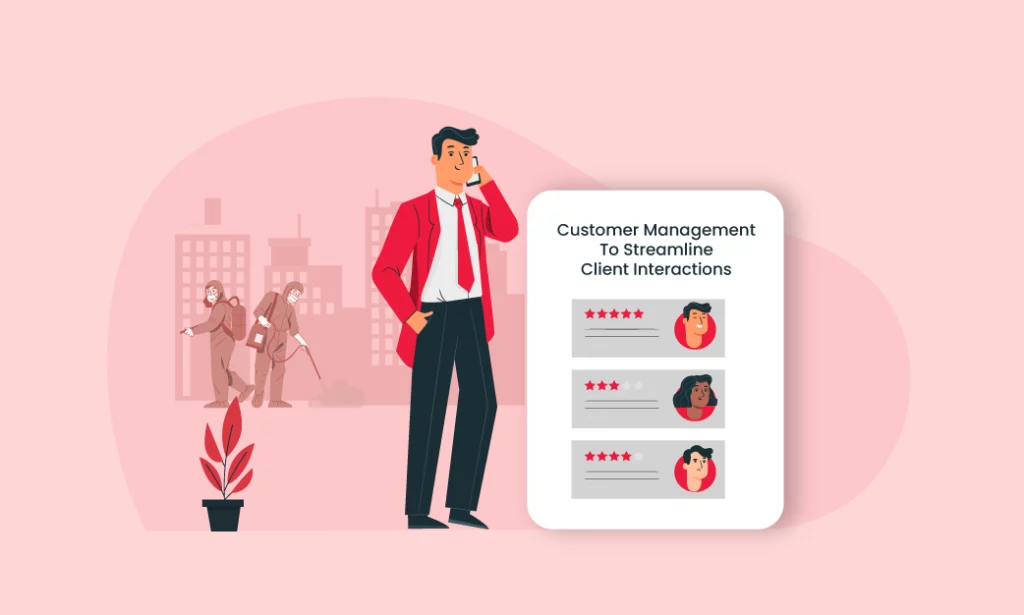 Customer Management To Streamline Client Interactions