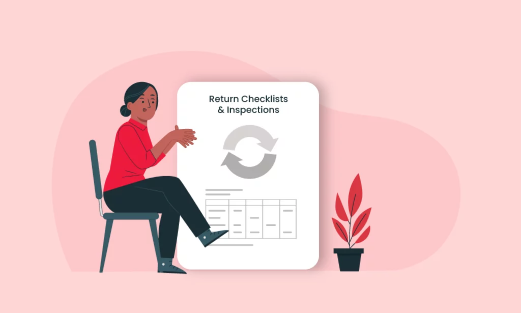 Return Checklists And Inspections