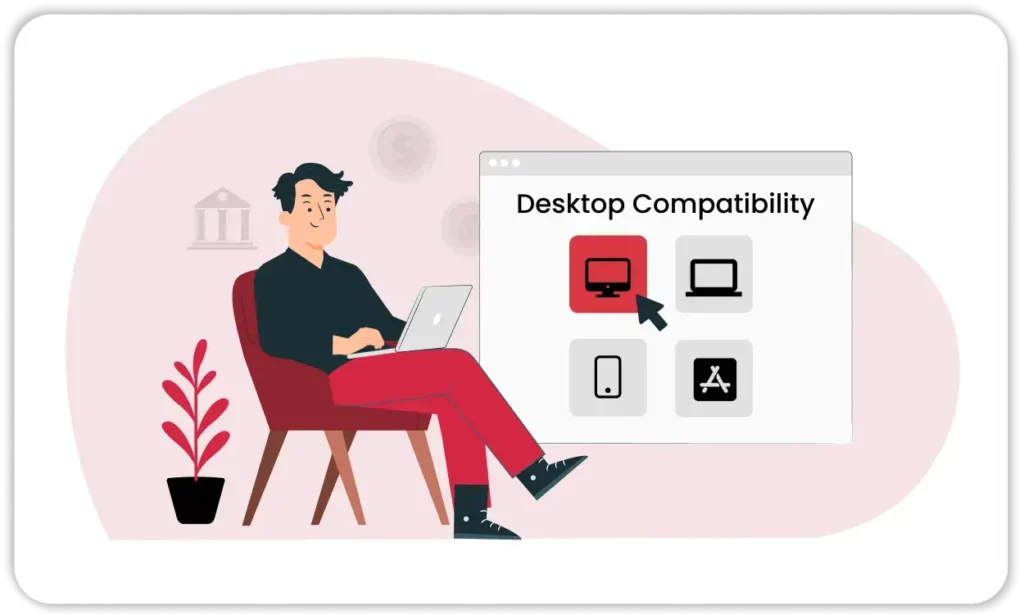 Desktop Compatibility