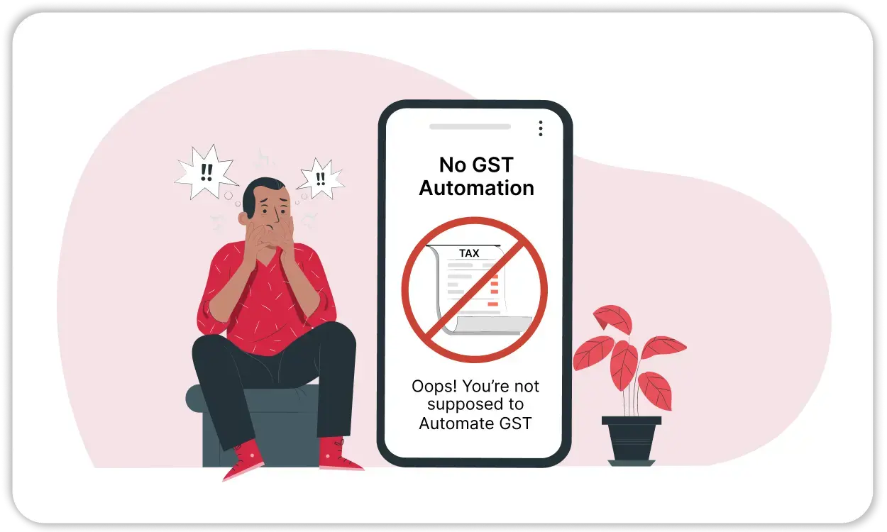 No GST Automation