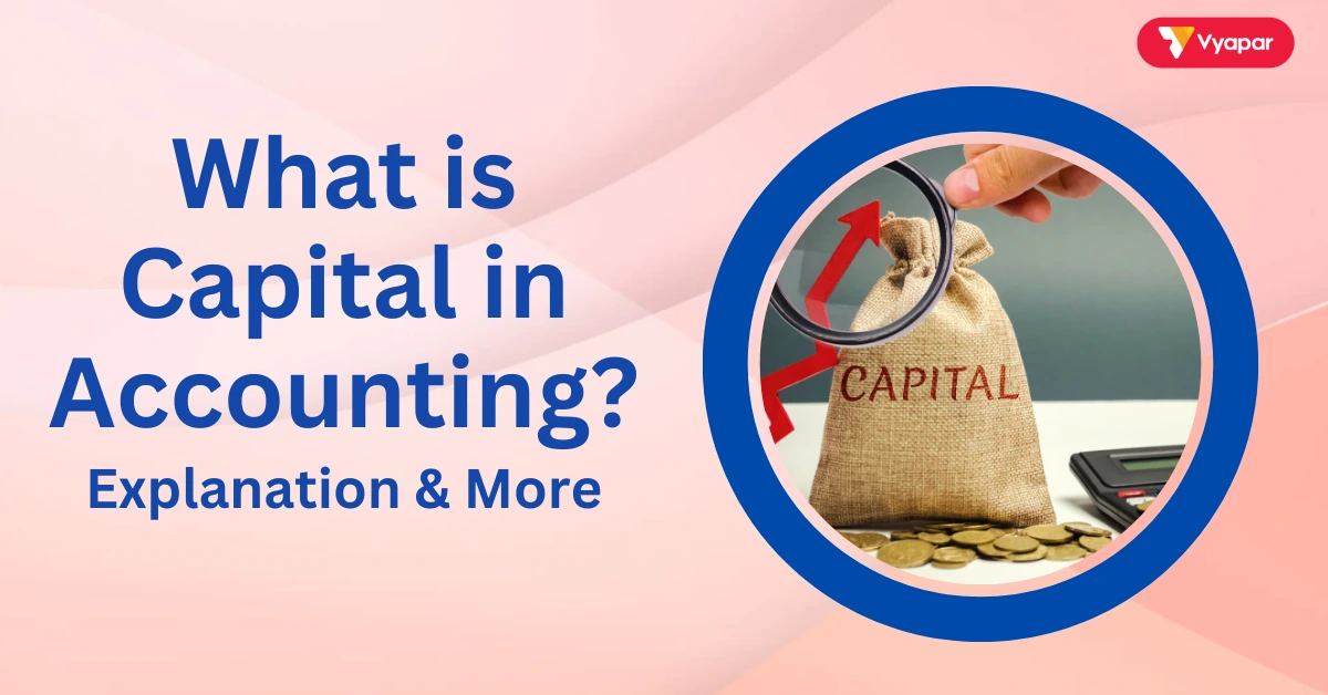 What is Capital in Accounting