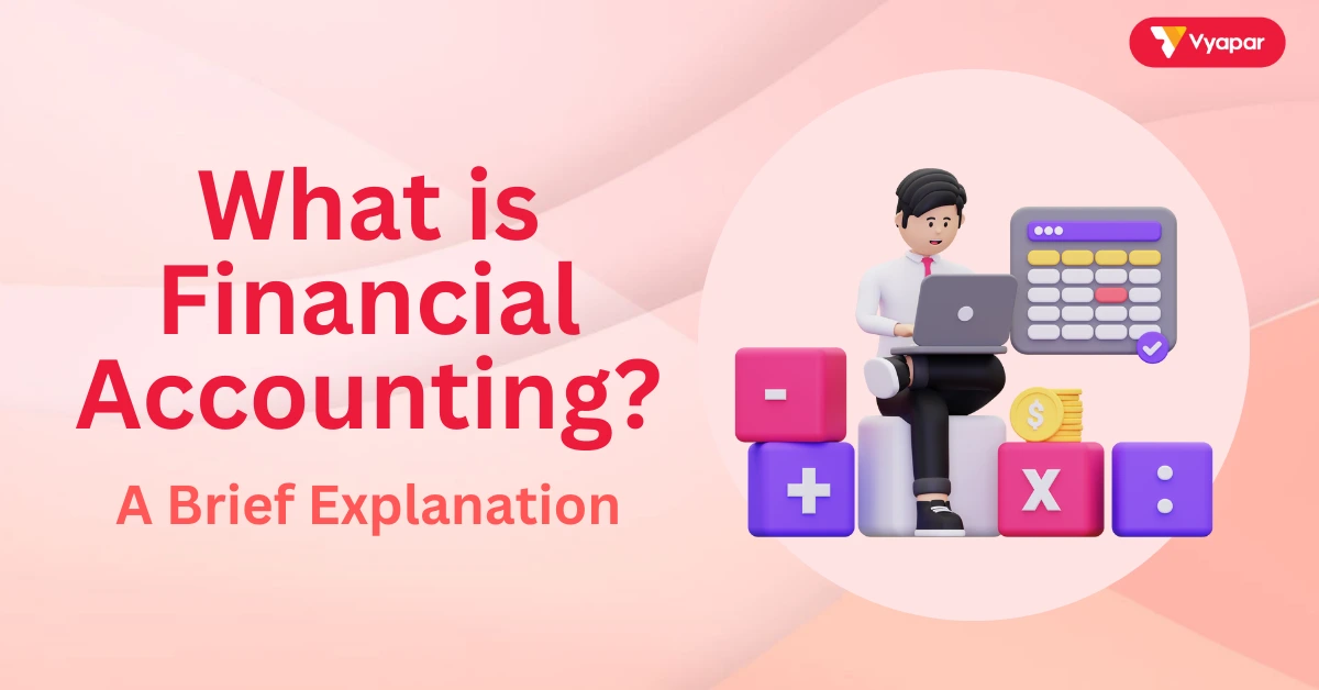 What is Financial Accounting