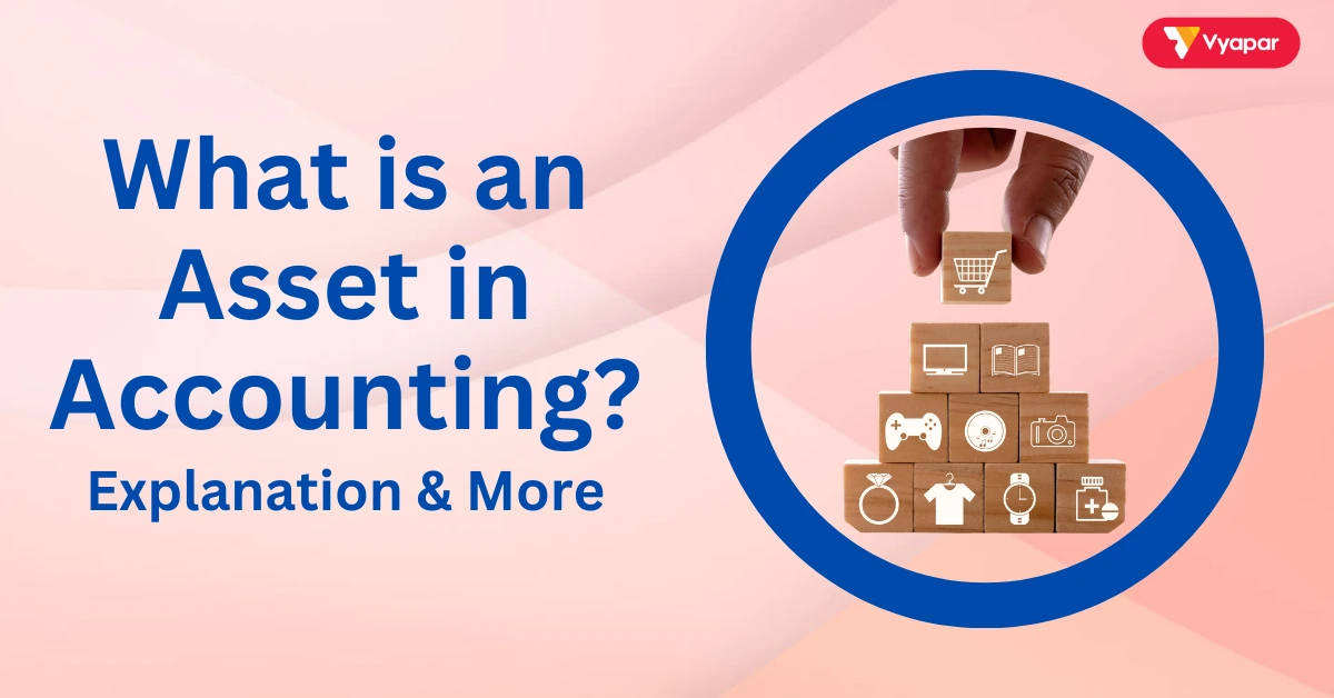 What is an Asset in Accounting