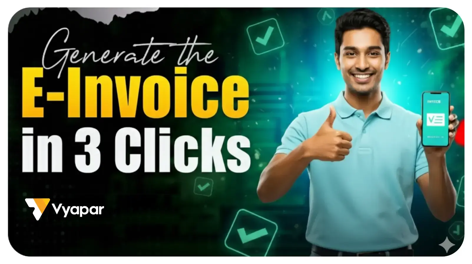 How to Generate E-Invoice Instantly with Vyapar