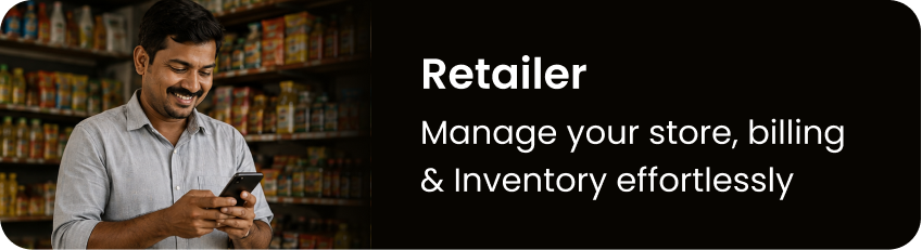 Retailer — manage your store, billing and inventory effortlessly