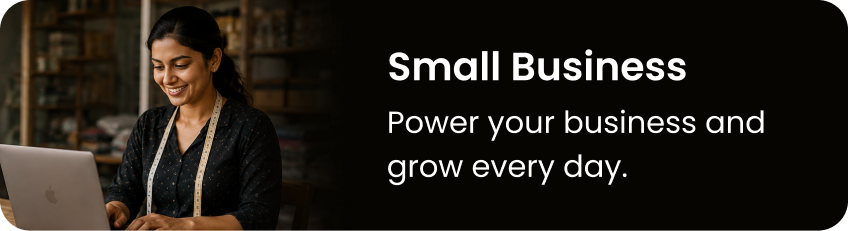 Small business — power your business and grow every day
