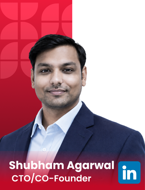 Shubham Agarwal — CTO/Co-Founder